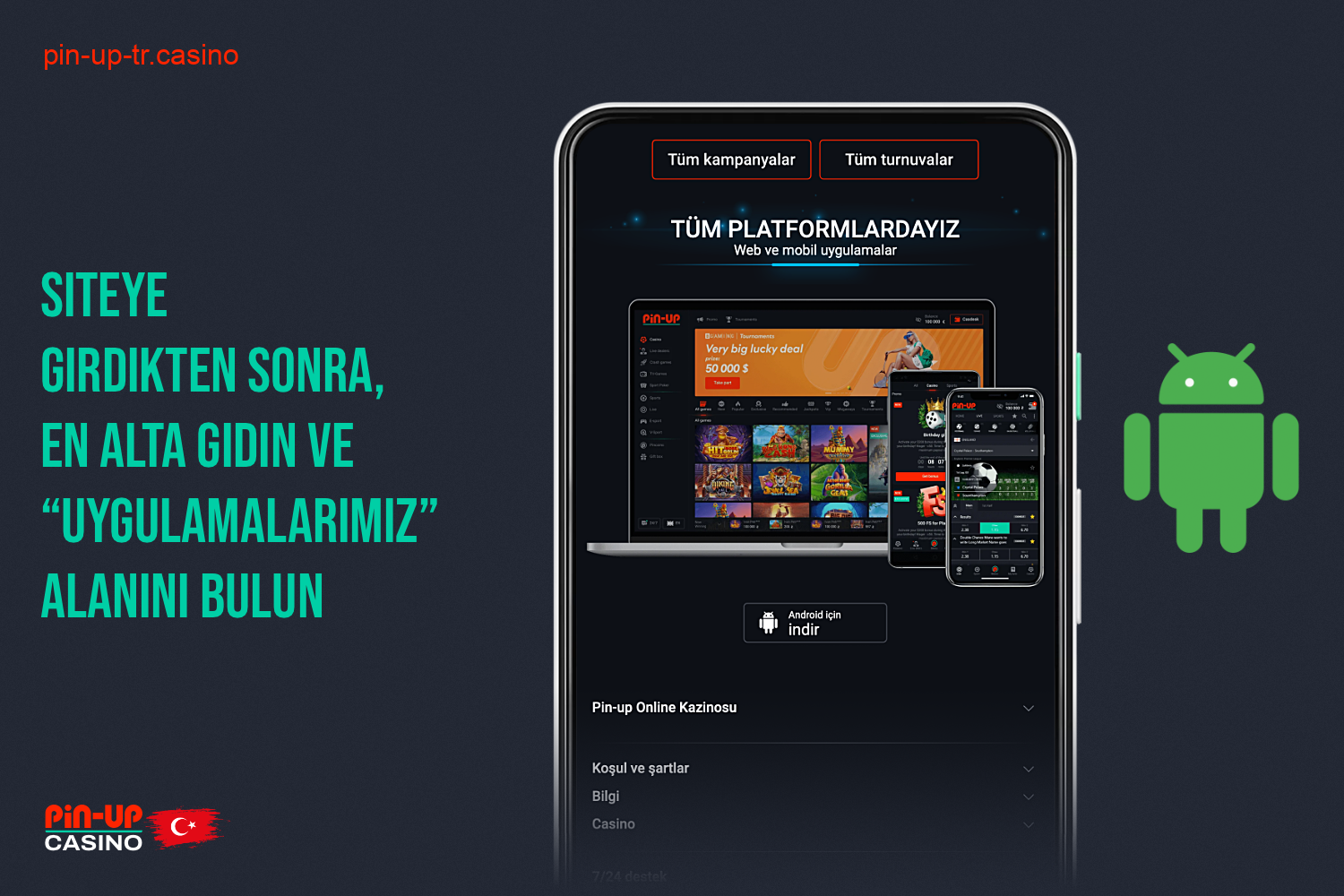Android için Pin Up uygulamasını indirmek için sitenin mobil sürümünün en altına gitmelisiniz
